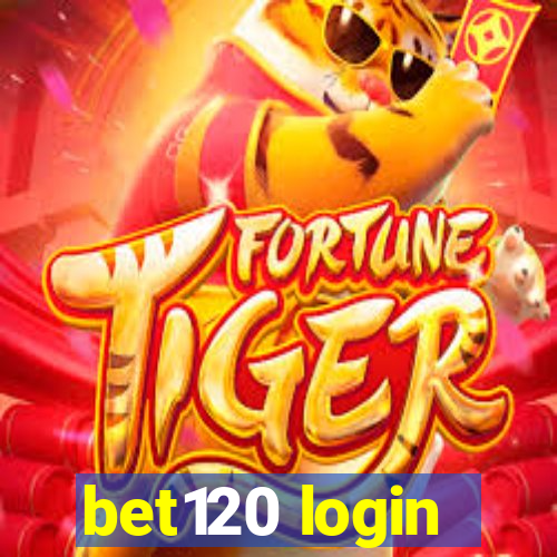 bet120 login